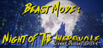 Beast Mode: Night of the Werewolf Silver Bullet Edition steam charts