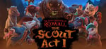 The Lost Legends of Redwall™: The Scout Act 1 banner image