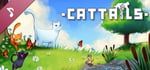 Cattails Original Soundtrack & Deluxe Content banner image