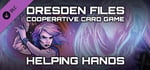 Dresden Files Cooperative Card Game - Helping Hands banner image