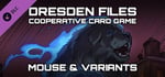 Dresden Files Cooperative Card Game - Mouse & Variants banner image