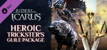 Riders of Icarus - Heroic Trickster's Guile Package banner image