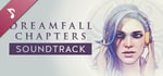 Dreamfall Chapters: The Original Soundtrack banner image