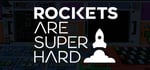 Rockets are Super Hard steam charts