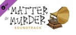 A Matter of Murder - Soundtrack banner image