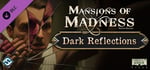 Mansions of Madness - Dark Reflections banner image