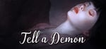 Tell a Demon banner image
