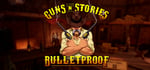 Guns'n'Stories: Bulletproof VR steam charts