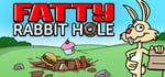 Fatty Rabbit Hole banner image