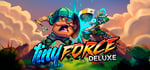 Tiny Force Deluxe banner image