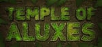 Temple of Aluxes banner image