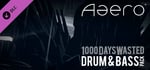 Aaero - 1000DaysWasted - Drum & Bass Pack banner image