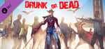 Drunk or Dead - Uncensored banner image