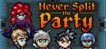 Never Split the Party banner image