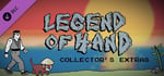 Legend of Hand - Collector's Extras banner image