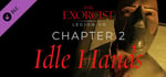 The Exorcist: Legion VR - Chapter 2: Idle Hands banner image