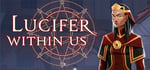 Lucifer Within Us banner image