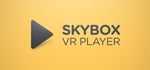 SKYBOX VR Video Player steam charts
