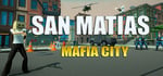 San Matias -- Mafia City steam charts