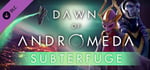 Dawn of Andromeda: Subterfuge banner image
