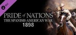 Pride of Nations: Spanish-American War 1898 banner image