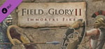 Field of Glory II: Immortal Fire banner image