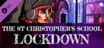 St Christopher's School Lockdown - Soundtrack banner image