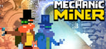 Mechanic Miner banner image