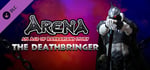 ARENA an Age of Barbarians story - Deathbringer banner image