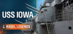 Naval Legends: USS Iowa banner image