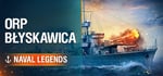 Naval Legends: ORP Błyskawica banner image