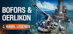 Naval Legends: Bofors and Oerlikon banner image