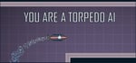 You Are a Torpedo AI steam charts