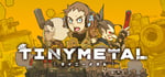 TINY METAL banner image