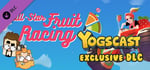 All-Star Fruit Racing - Yogscast Exclusive DLC banner image