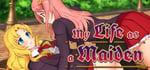 My Life as a Maiden banner image