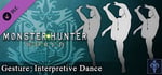 Monster Hunter: World - Gesture: Interpretive Dance banner image