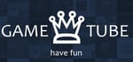 GAME TUBE ♛ banner image