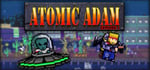 Atomic Adam: Episode 1 banner image