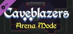 Caveblazers - Arena Mode banner image