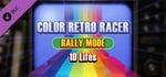 COLOR RETRO RACER : RALLY MODE *10 Lifes* banner image