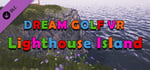 Dream Golf VR - Lighthouse Island banner image