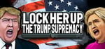 Lock Her Up: The Trump Supremacy steam charts