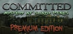 Committed: Mystery at Shady Pines - Premium Edition steam charts