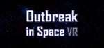Outbreak in Space VR - Free steam charts