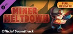 Miner Meltdown - Official Soundtrack banner image