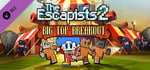 The Escapists 2 - Big Top Breakout banner image
