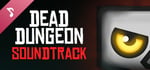 Dead Dungeon - Soundtrack + Art banner image