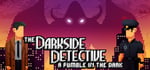 The Darkside Detective: A Fumble in the Dark banner image