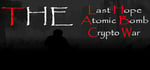 The Last Hope: Atomic Bomb - Crypto War steam charts